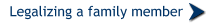 Visa overstays - Legalizing out of status family members